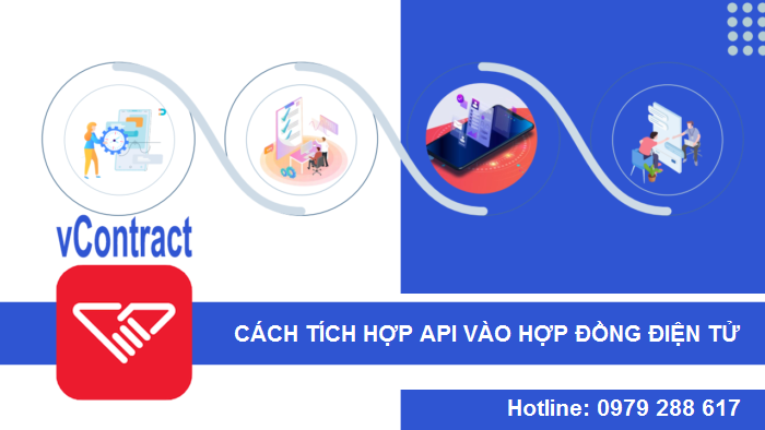 Cách tích hợp API vào hợp đồng điện tử VContract Viettel